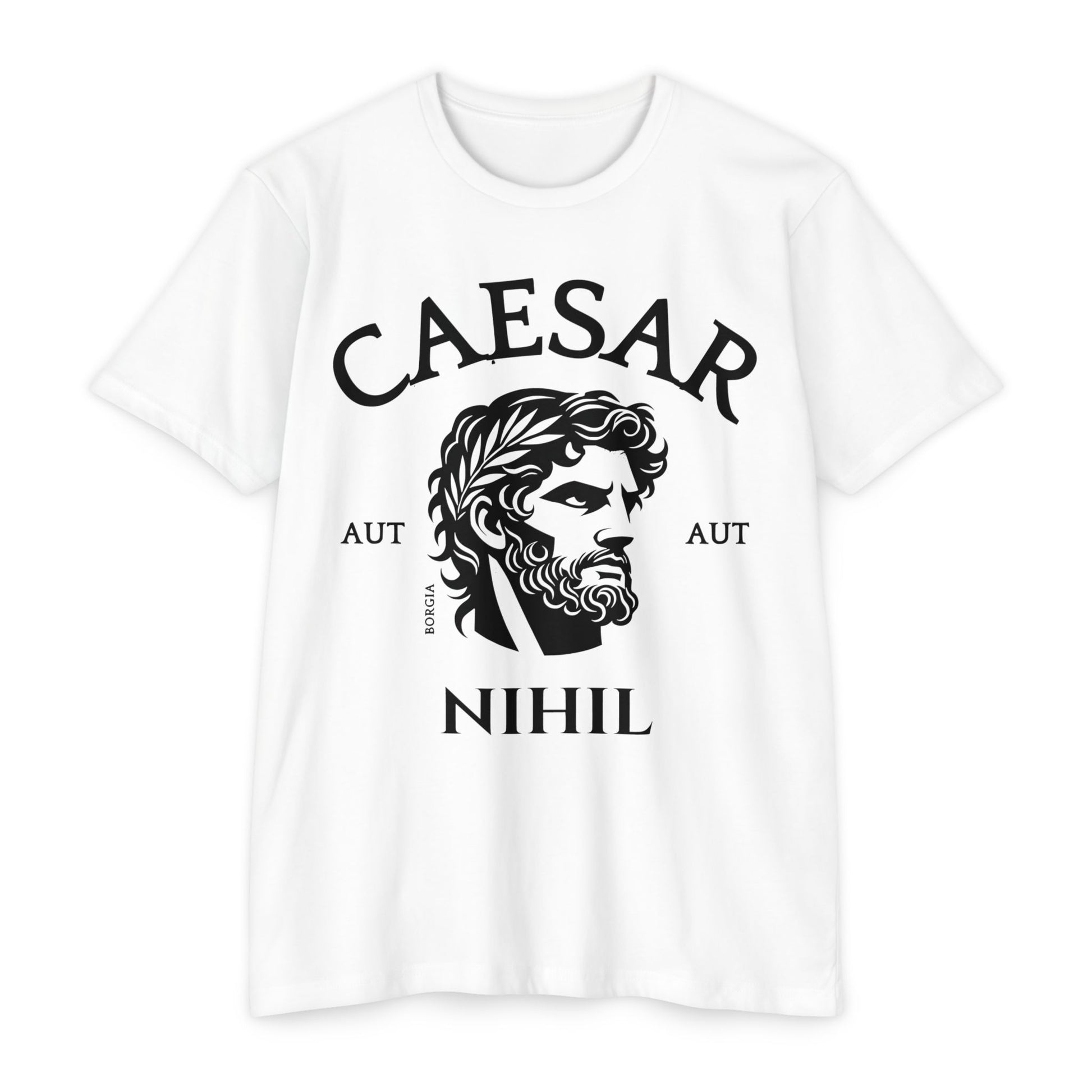 Aut Caesar aut nihil white tee