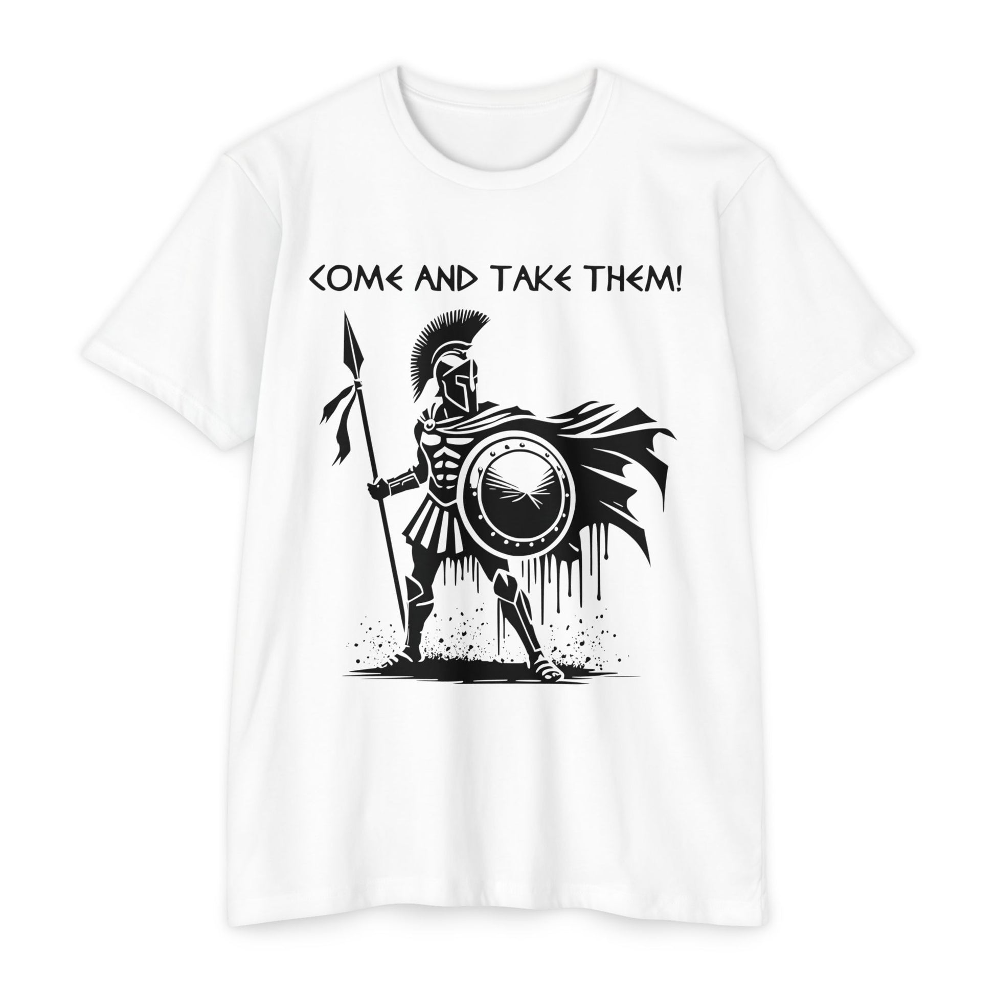 Come and take them. White tee